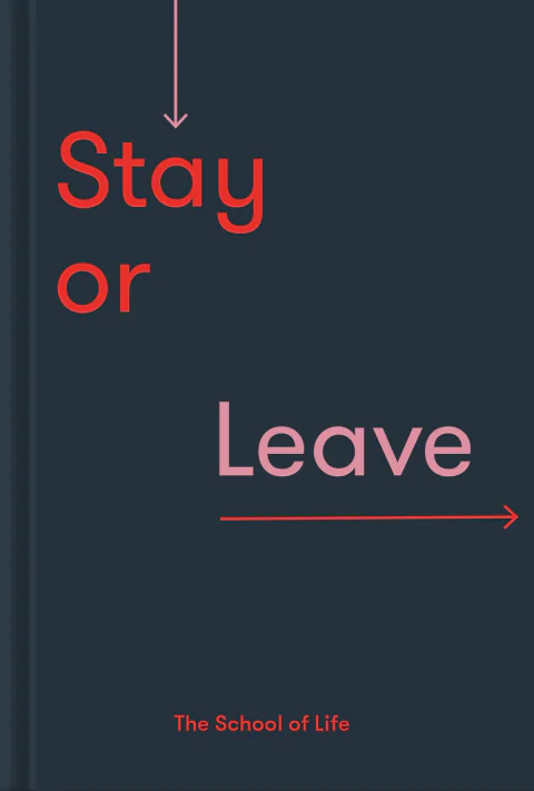 Stay or Leave: Essays On Relationships